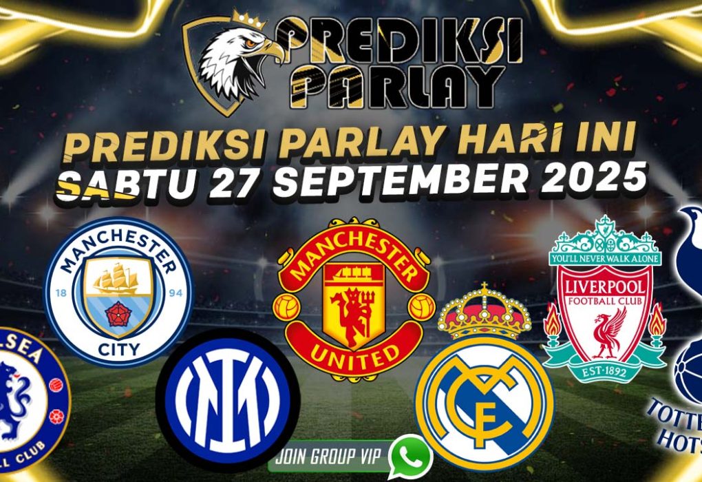 prediksi parlay malam hari ini