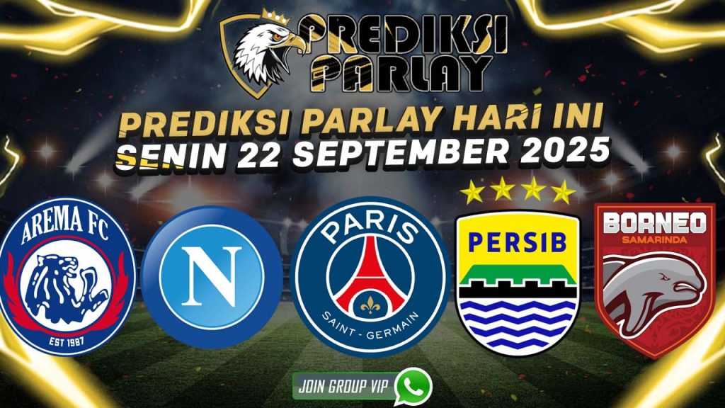 prediksi parlay malam hari ini 22 september