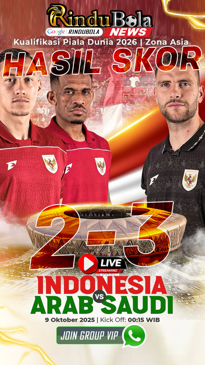 Hasil Skor Indonesia vs Arab Saudi